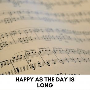 Download track Happy As The Day Is Long Duke Ellington