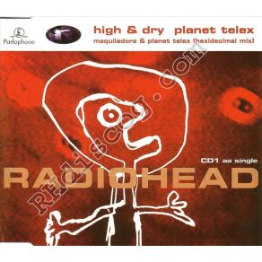 Download track High & Dry Radiohead