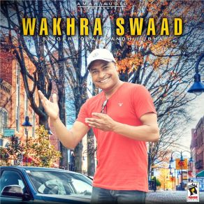 Download track Wakhra Swaad Iqbal Sandhu Ubha