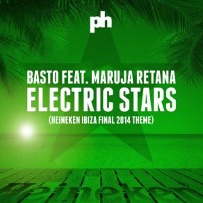 Download track Electric Stars (Original Mix) Basto, Maruja Retana