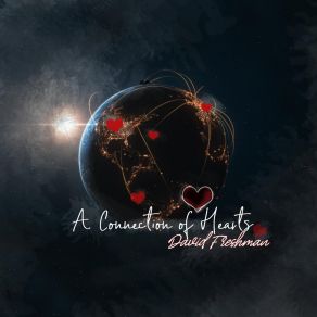 Download track A Connection Of Hearts David Freshman