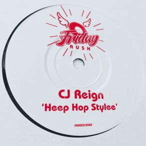 Download track Heep Hop Stylee (CJ's 2k12 Dub) CJ Reign