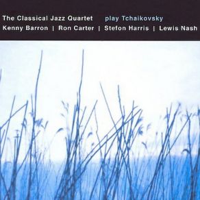 Download track The Swingin' Nut Ron Carter, Lewis Nash, Kenny Barron, The Classical Jazz Quartet, Stefon Harris