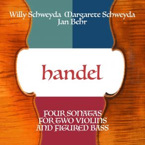 Download track Trio Sonata In E Major, HWV 394, No. 9 III. Adagio Jan Behr, Willy Schweyda, Margarete Schweyda