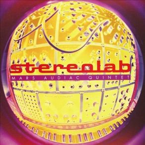 Download track The Stars Our Destination Stereolab