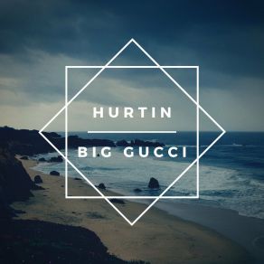 Download track Pain Big Gucci