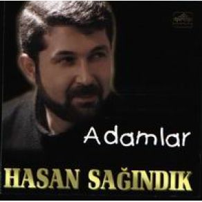 Download track Sana Yazdım Hasan Sağındık