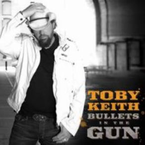 Download track Bullets In The Gun Toby Keith