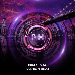 Download track Fashion Beat (Radio Edit) Maxx Play