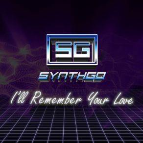 Download track I'll Remember Your Love (Extnd) Synthgo