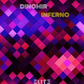 Download track Inferno (Original Mix) Dinomir