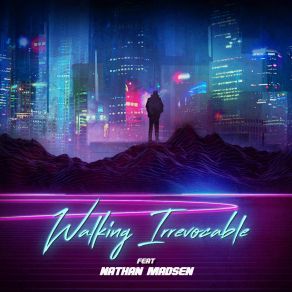 Download track Walking Irrevocable Nathan Madsen, Horizons 1982