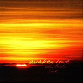 Download track Awaken Love Sean Feucht