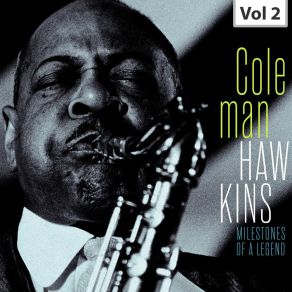 Download track I'm Shooting High Coleman Hawkins