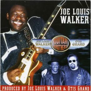 Download track Snake Bit Joe Louis Walker, Otis Grand