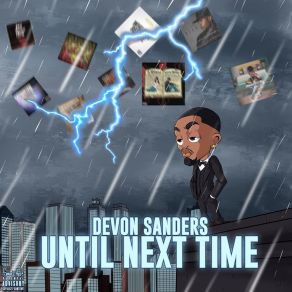 Download track Not My Bitch Devon Sanders