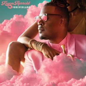 Download track Foreverland (Single Edit) Keyon HarroldLaura Mvula, Chris Dave