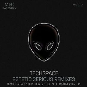 Download track Estetic Serius (Lexy Catcher Remix) TechSpaceLexy Catcher