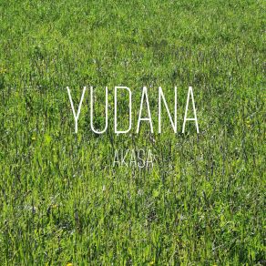 Download track Akasa Yudana