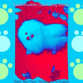 Download track Magical Walking Doggies Fashionable Calm Dog Music