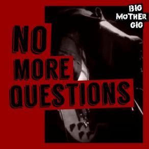 Download track Other Way Around Big Mother Gig