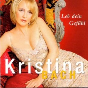 Download track Ich Schiess Dich Auf Den Mond Kristina Bach