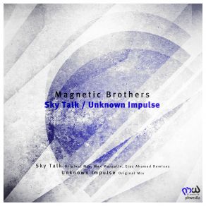 Download track Sky Talk (Ejaz Ahamed Remix) Magnetic Brothers