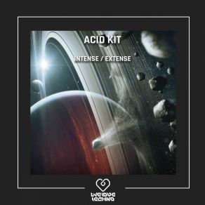 Download track Intense (Original Mix) Acid Kit