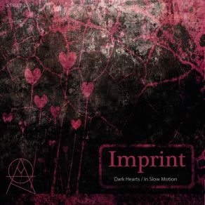 Download track Dark Hearts (Original Mix) Imprint