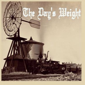 Download track The Day After The Day's Weight