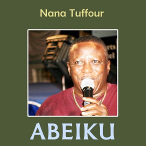 Download track Adinkra Nana Tuffour