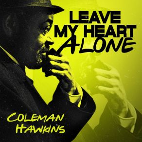 Download track Consolation Coleman Hawkins