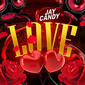 Download track Candy Coated Rocs Jay Candy