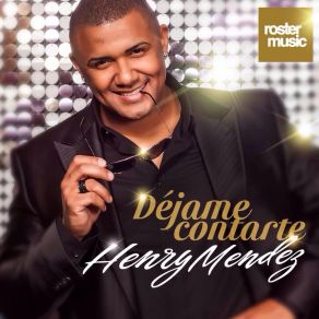 Download track Déjame Contarte Henry Mendez