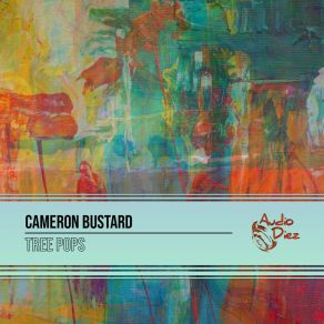 Download track Tree Pops (Original Mix) Cameron Bustard