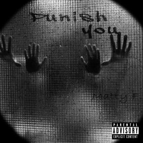 Download track Punish You (Can't Take It) Matty Fresco