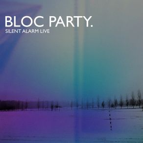 Download track Pioneers (Live) Bloc Party