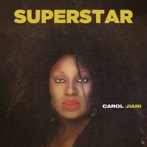 Download track Superstar (Extended Mix) Carol Jiani