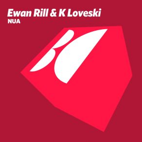 Download track X Spiral (Original Mix) Ewan Rill, K Loveski