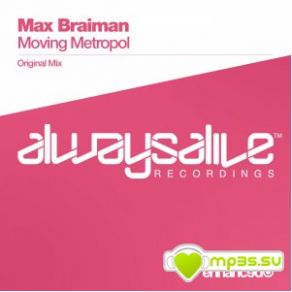 Download track Moving Metropol (Original Mix) Max Braiman