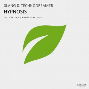 Download track Hypnosis (Phrakture Remix) Slang