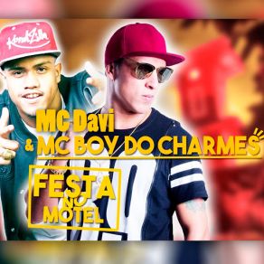 Download track Festa No Motel Mc Boy Do Charmes, Mc Davi