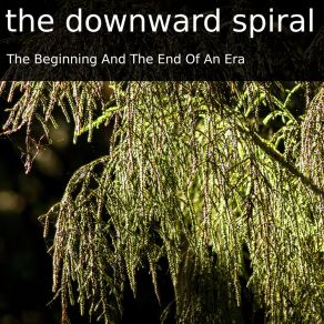 Download track Earth Still Standing Downward Spiral