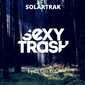 Download track Eyes On You (Extended Mix) SolarTrak