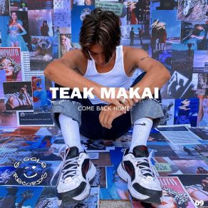 Download track Come Back Home (Radio Edit) Teak Makai