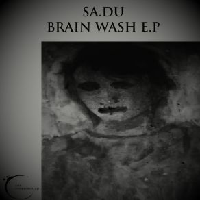 Download track Brain Wash (Original Mix) Sa. Du