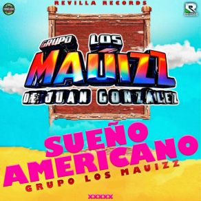 Download track Corazon Magico LOS MAUIZZ DE JUAN GONZALEZ