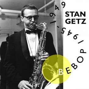 Download track Stan Gets Along Stan Getz