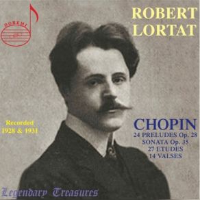 Download track Preludes, Op. 28: No. 9 In E Major. Largo Robert Lortat