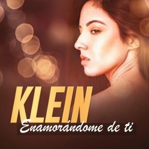 Download track Enamorándome De Ti (Radio) Klein